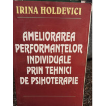 Ameliorarea performantelor individuale prin tehnici de psihoterapie