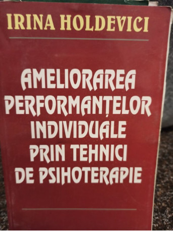 Ameliorarea performantelor individuale prin tehnici de psihoterapie