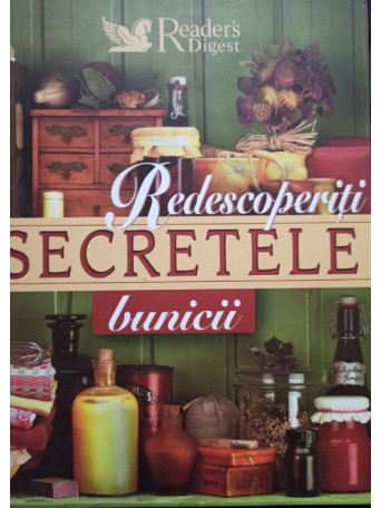 Redescoperiti secretele bunicii