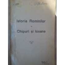 Istoria Romanilor in chipuri si icoane