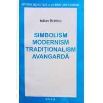 Simbolism, modernism, traditionalism, avangarda