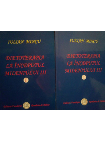 Dietoterapia la inceputul mileniului III, 2 volume