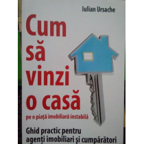 Cum sa vinzi o casa pe o piata imobiliara instabila