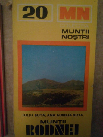 Iuliu Buta - Muntii Rodnei - 1979 - Brosata