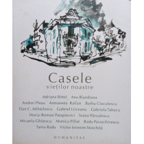 Casele vietilor noaste