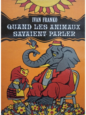 Ivan Franko - Quand les animaux savaient parler - 1985 - Cartonata