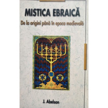 Mistica Ebraica - De la origini pana in epoca medievala