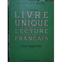 Le nouveau livre unique de lecture et de francais