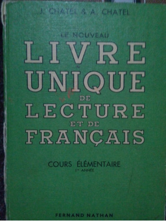 Le nouveau livre unique de lecture et de francais