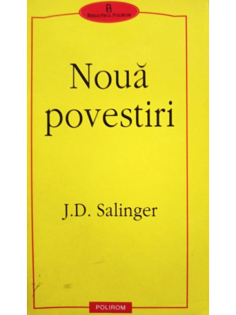 J. D. Salinger - Noua povestiri - 2001 - Brosata