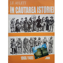 In cautarea istoriei, 1066 / 1485