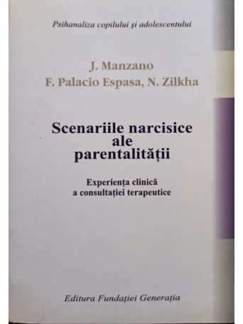 Scenariile narcisice ale parentalitatii