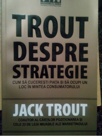 Trout despre strategie