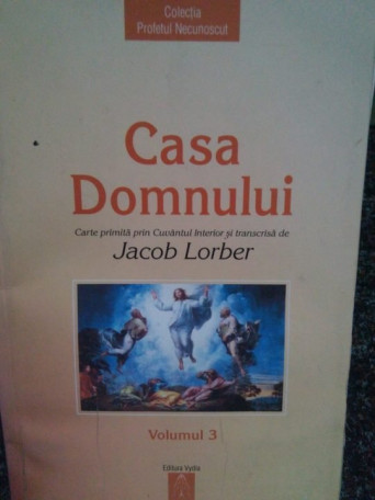 Casa Domnului, volumul 3