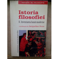 Istoria filosofiei II, Inventarea lumii moderne