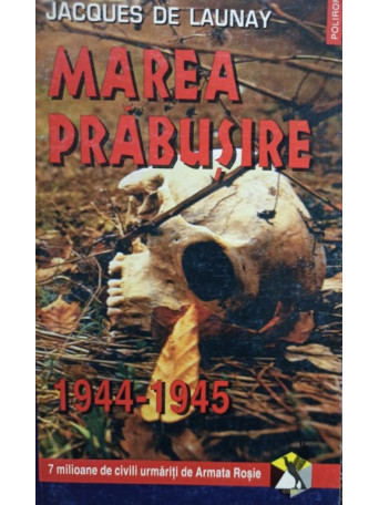 Marea prabusire 1944 1945