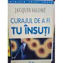 Curajul de a fi tu insuti