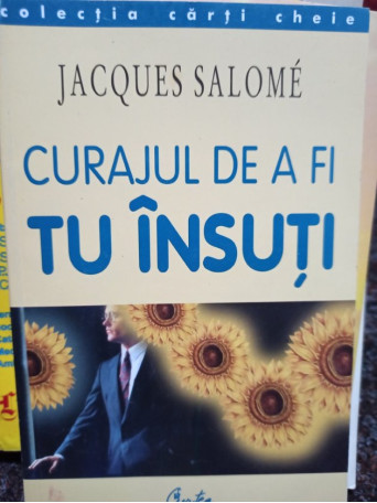 Curajul de a fi tu insuti