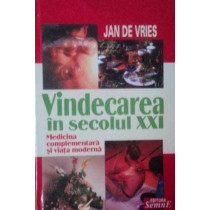 Vindecarea in secolul XXI