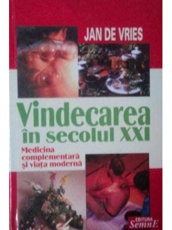 Vindecarea in secolul XXI