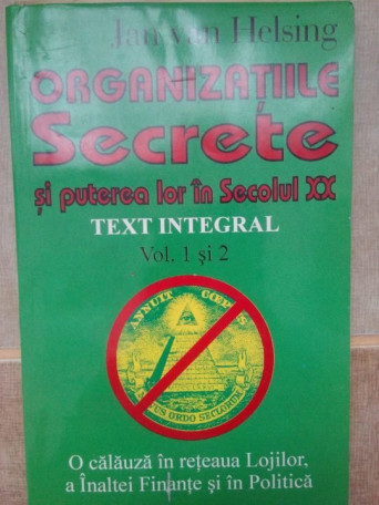 Organizatiile Secrete si puterea lor in Secolul XX