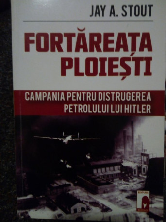 Fortareata Ploiesti