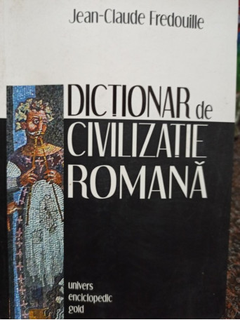 Dictionar de civilizatie romana