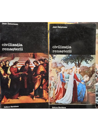 Civilizatia renasterii, 2 vol.