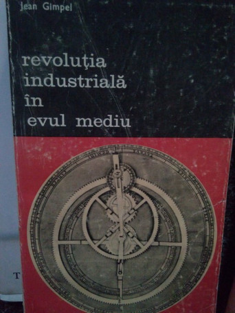 Revolutia industriala in Evul Mediu