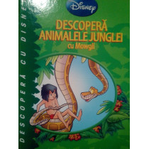 Descopera animalele junglei cu Mowgli