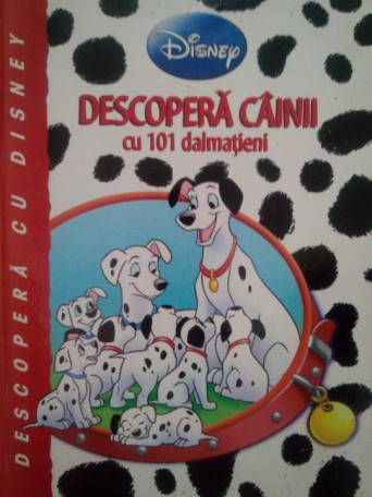 Descopera cainii cu 101 dalmatieni