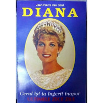 Pierre van Geirt - Diana. Cerul isi ia ingerii inapoi