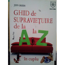 Ghid de supravietuire de la A la Z in cuplu