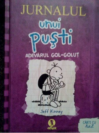 Jurnalul unui pusti. Adevarul gol-golut