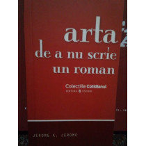 Arta de a nu scrie un roman