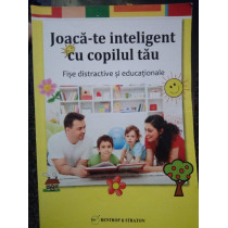 te inteligent cu copilul tau