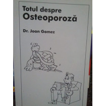 Totul despre Osteoporoza