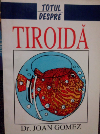 Totul despre tiroida