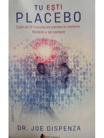 Tu esti placebo