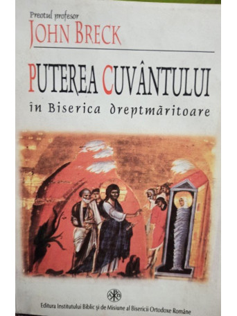 Puterea cuvantului in Biserica dreptmaritoare