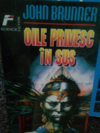 John Brunner - Oile privesc in sus - 1998 - Brosata