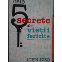 5 secrete ale vietii fericite