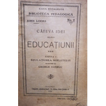 Cateva idei asupra educatiunii, partea 1