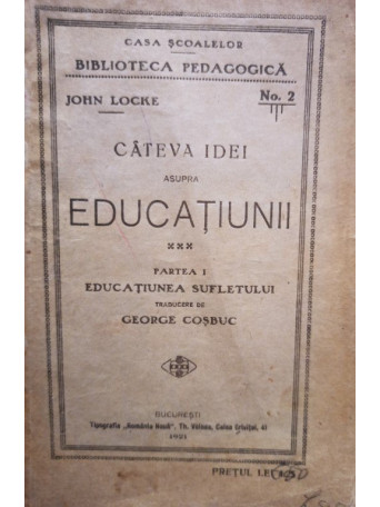 Cateva idei asupra educatiunii, partea 1