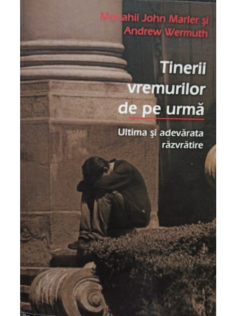 Tinerii vremurilor de pe urma