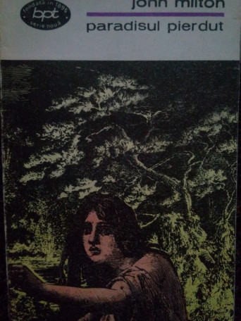 John Milton - Paradisul pierdut - 1972 - brosata