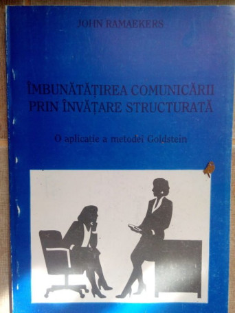 Imbunatatirea comunicarii prin invatare structurata