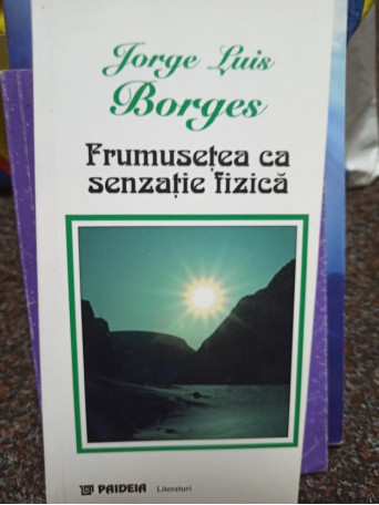 Frumusetea ca senzatie fizica