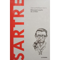 Sartre - Minunatul orgoliu de a fi liber