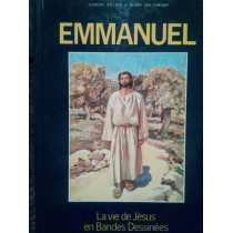 Emmanuel. La vie de Jesus en Bandes Dessinees